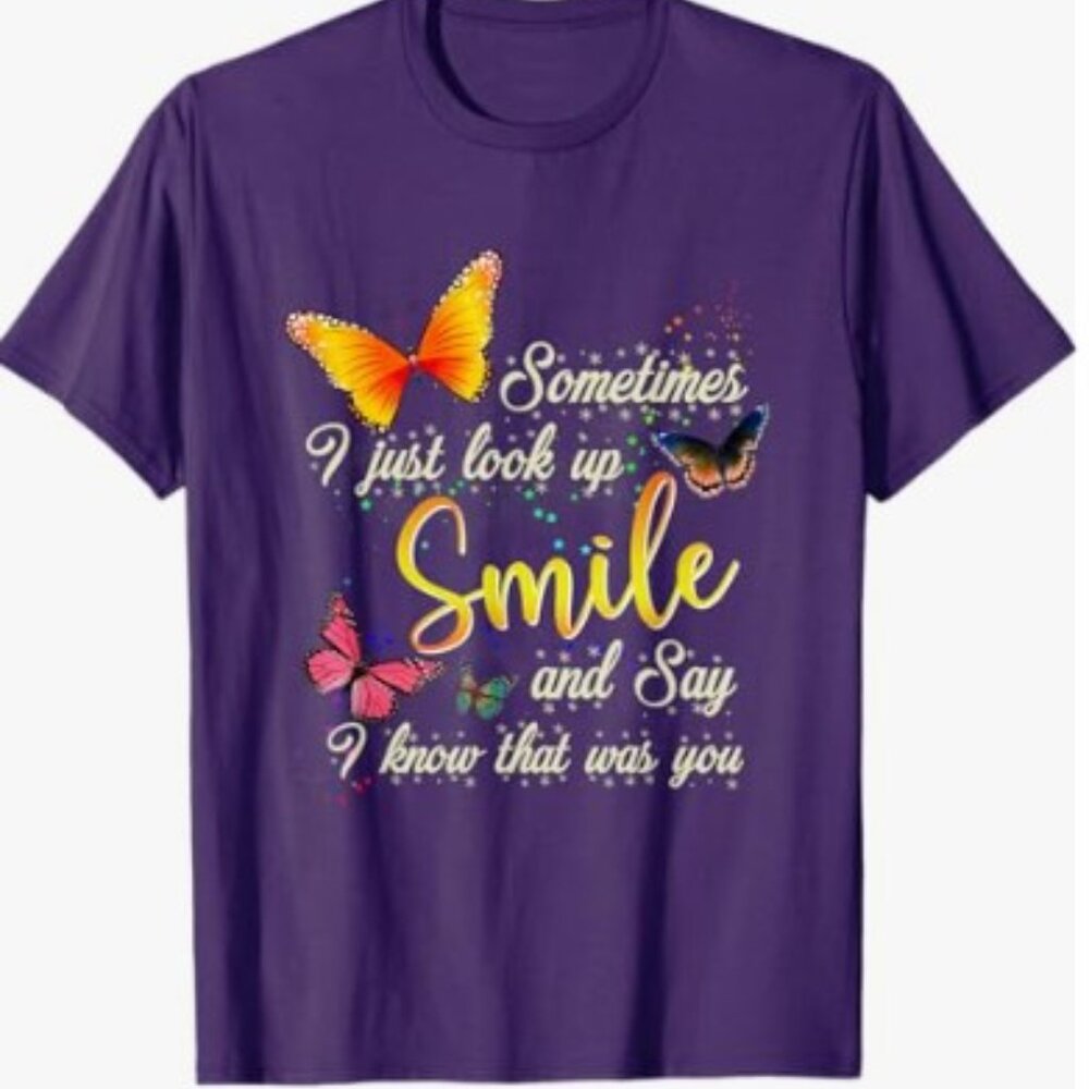 Sometimes I just Look Up - Custom T-Shirts - NWT